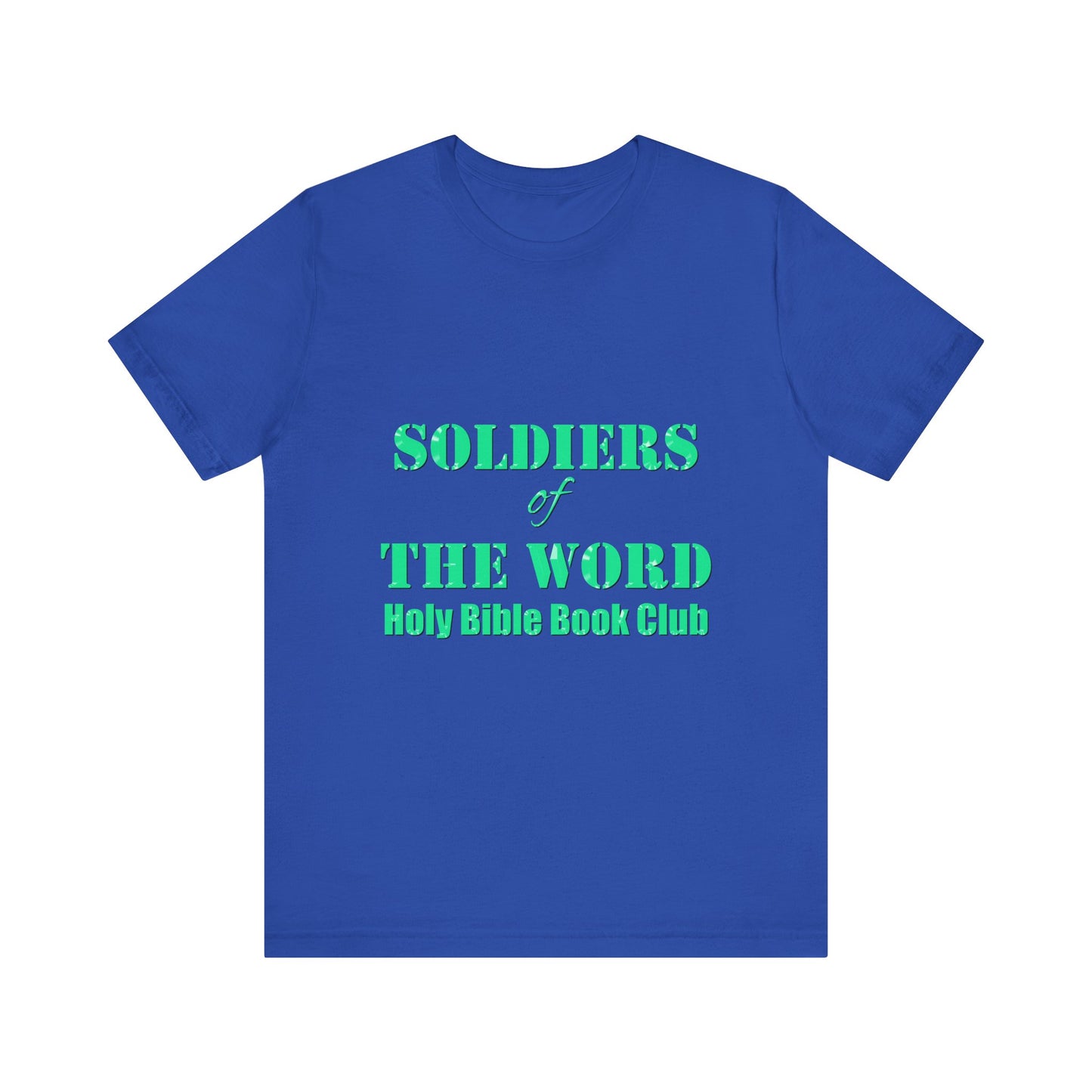 Soldiers of the Word: Holy Bible Book Club (Customizable T-Shirt)