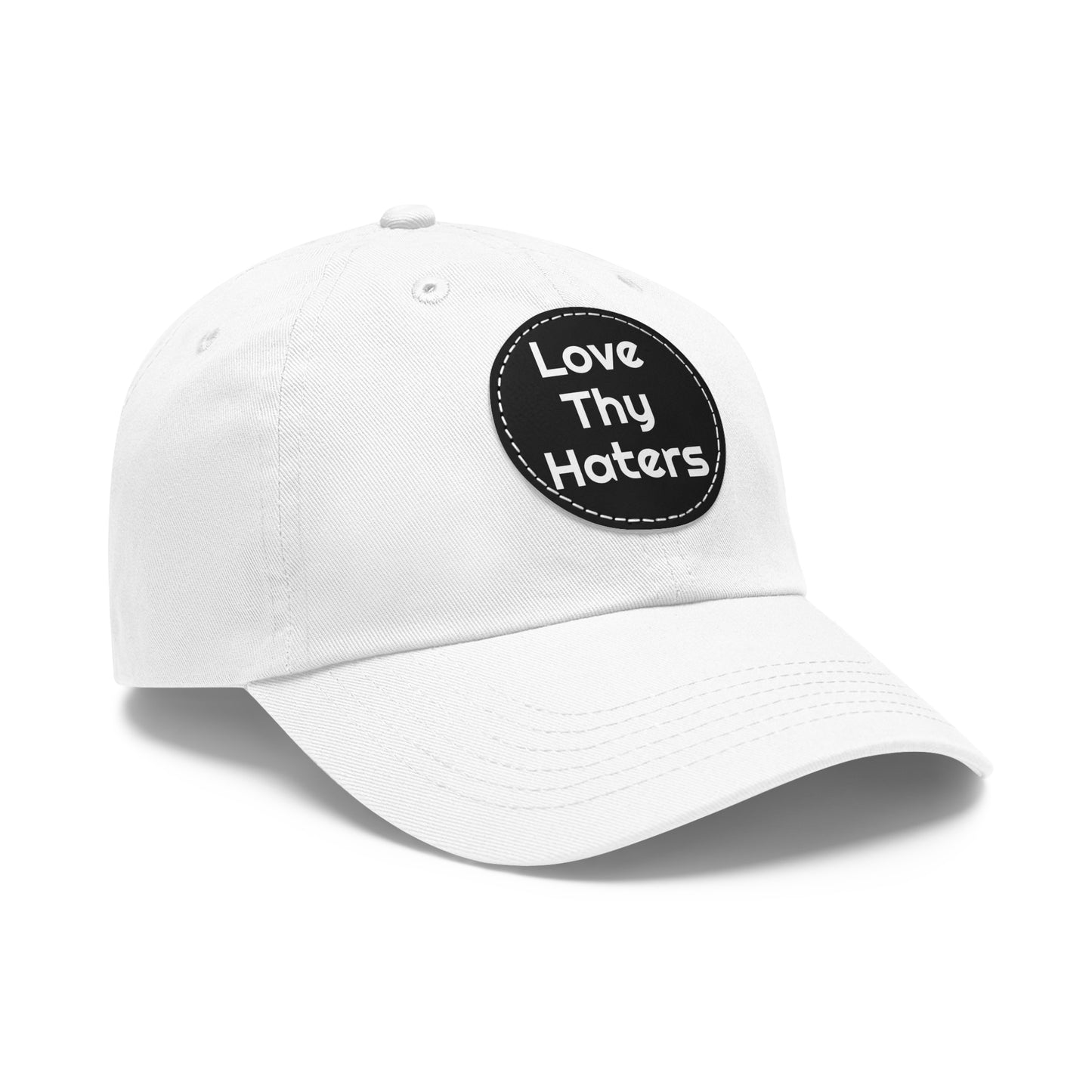 Love Thy Haters Cap with Round Patch