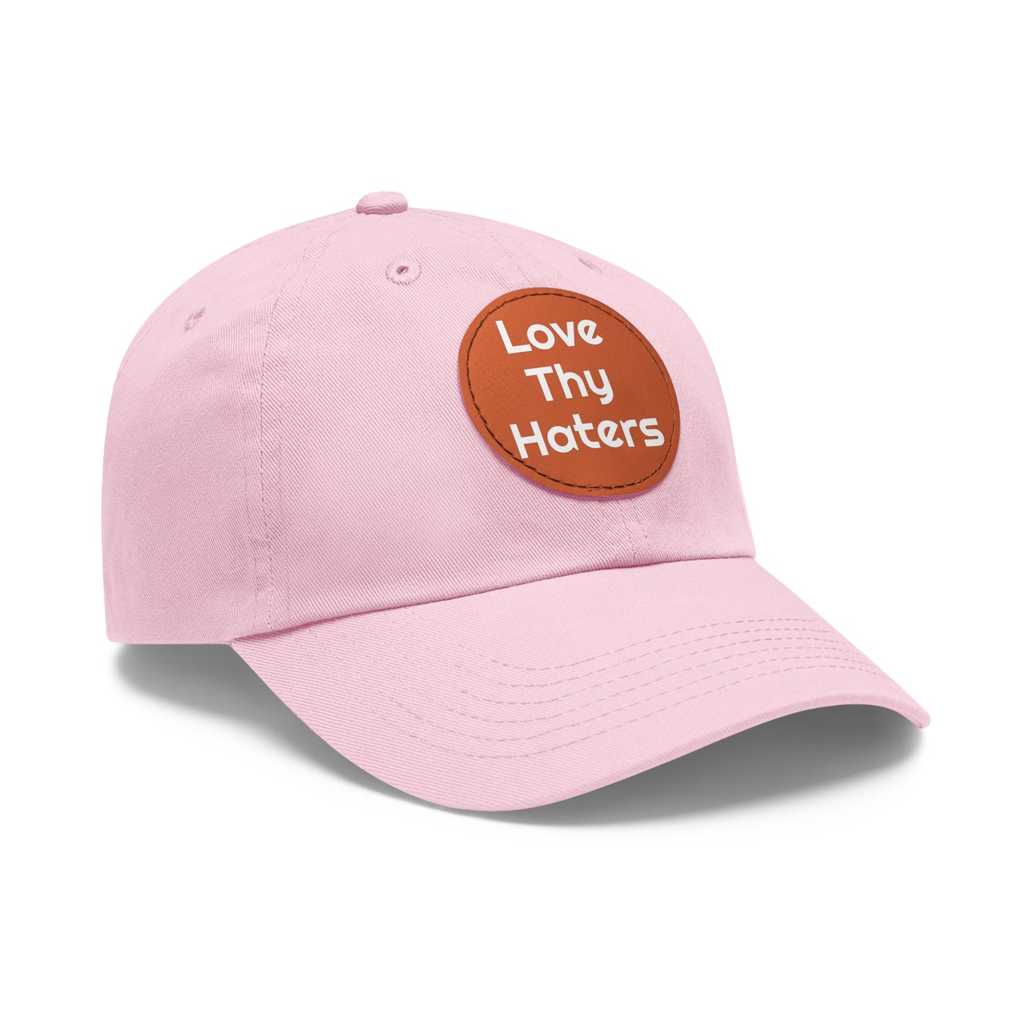 Love Thy Haters Cap with Round Patch