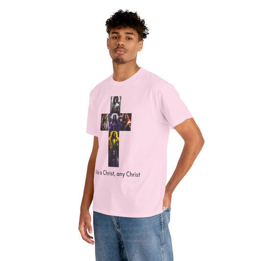 Pick a Christ Heavy Cotton T-shirt