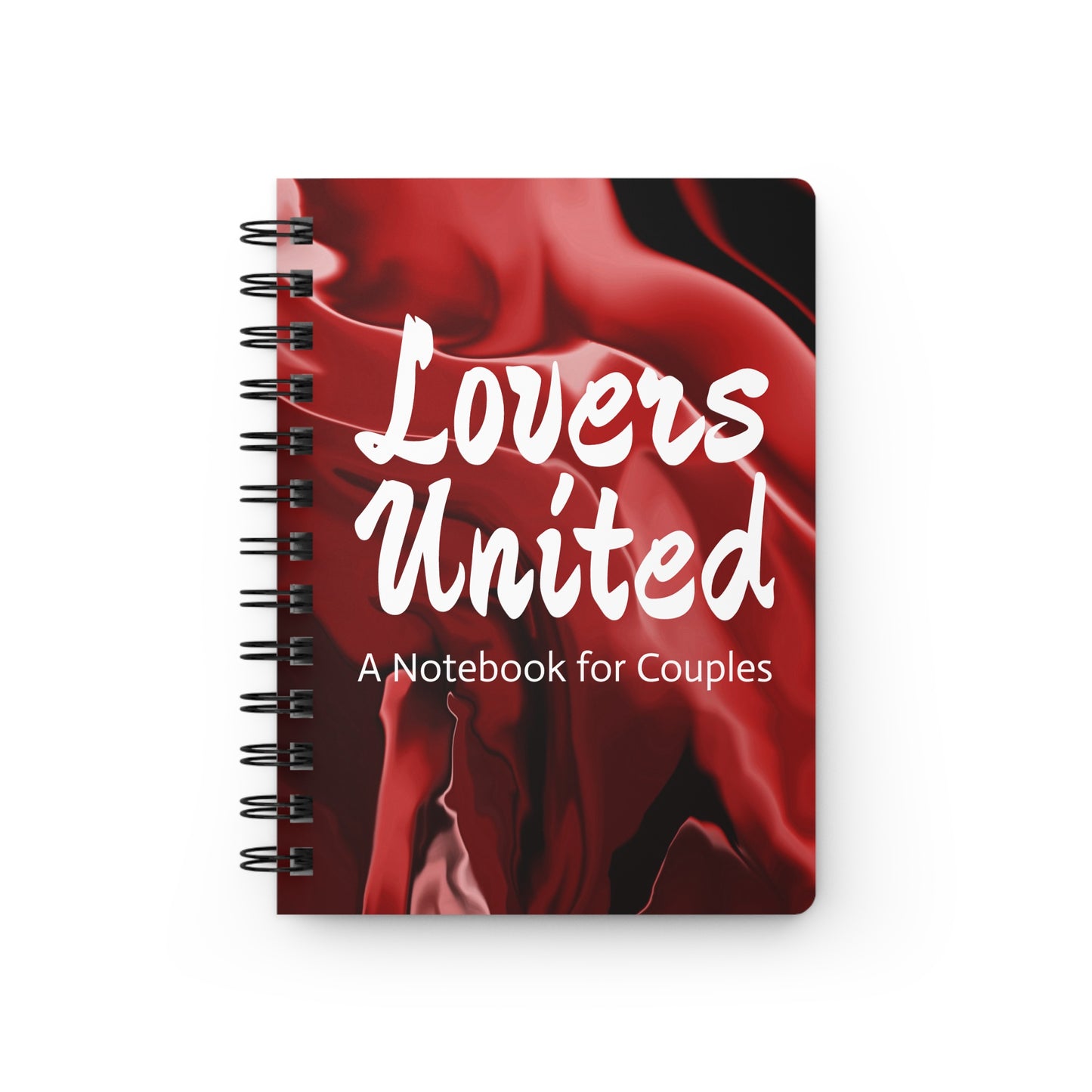 Lovers United Spiral Bound Journal