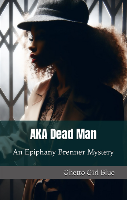 Book: AKA Dead Man: An Epiphany Brenner Mystery (Pre-Order)