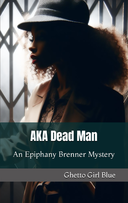 AKA Dead Man: An Epiphany Brenner Mystery